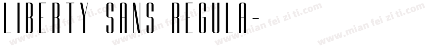 Liberty Sans Regula字体转换